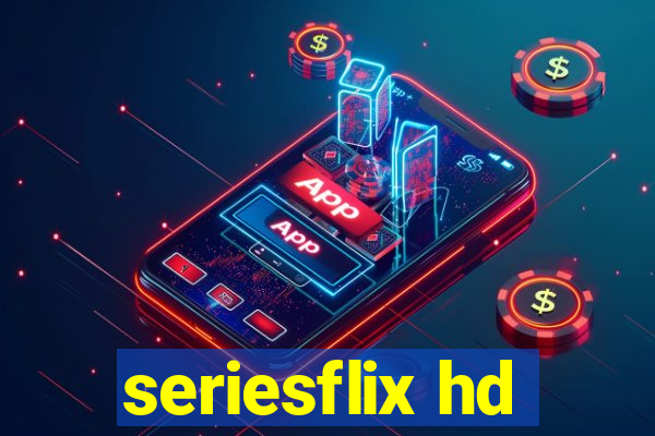 seriesflix hd
